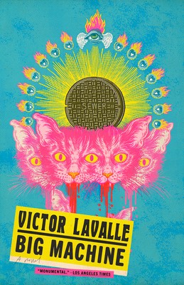 Big Machine by Lavalle, Victor