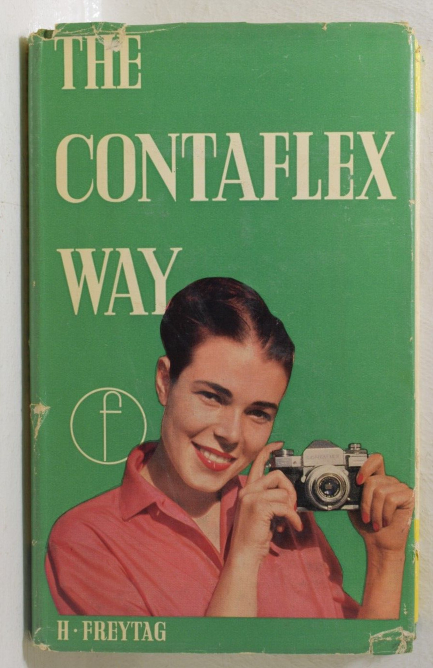 The Contaflex Way by H. Freytag 312 pages