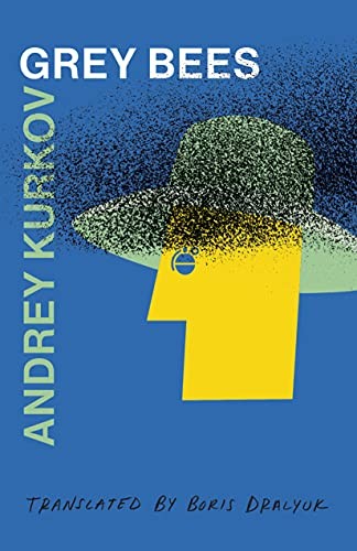 Grey Bees, Kurkov, Andrey