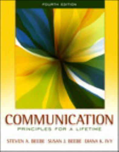 Communication: Principles for a Lifetime;- 0205609309, paperback, Steven A Beebe