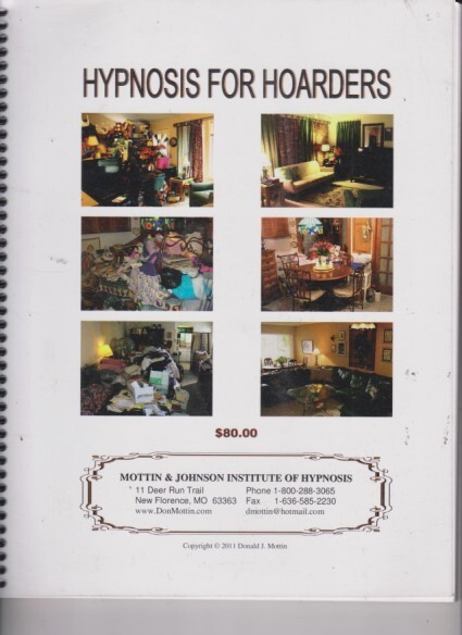 Hypnosis For Hoarders W/2 DVD s, By: Mottin & Johnson Institute of Hypnosis