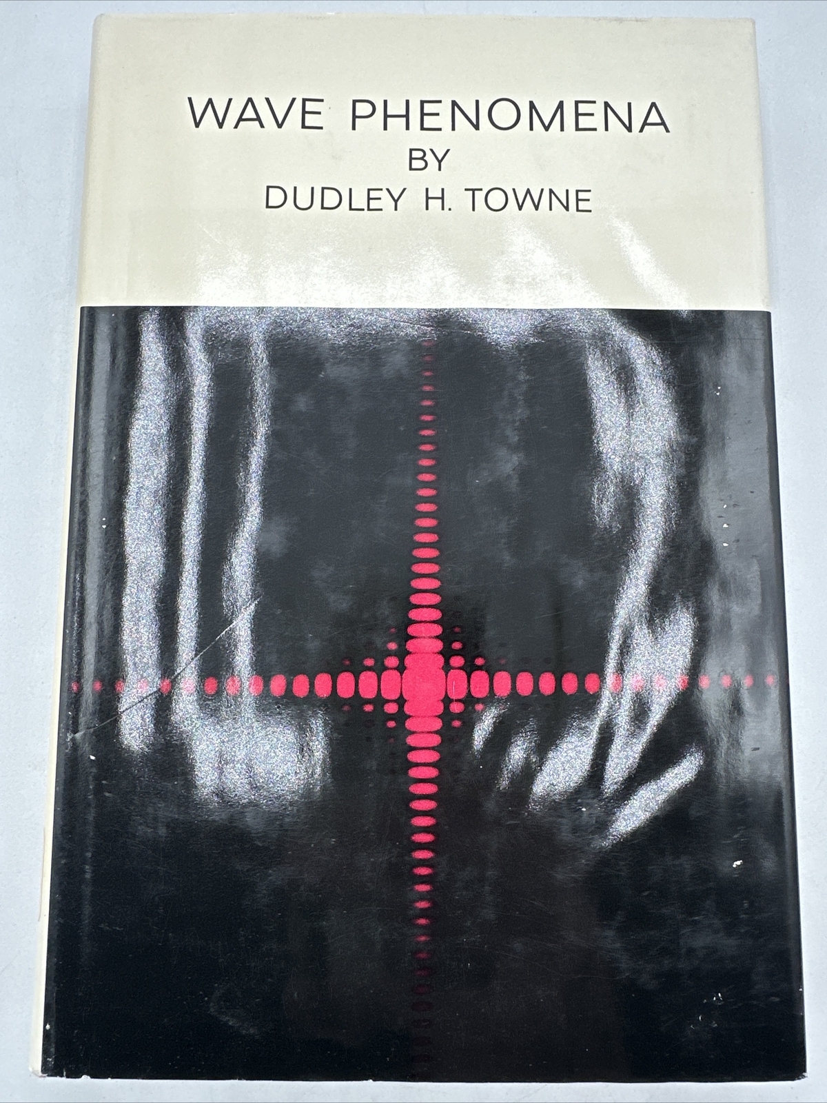 Wave Phenomena Dudley H Towne 1967 482 Pages Hardcover Rare Addison Wesley