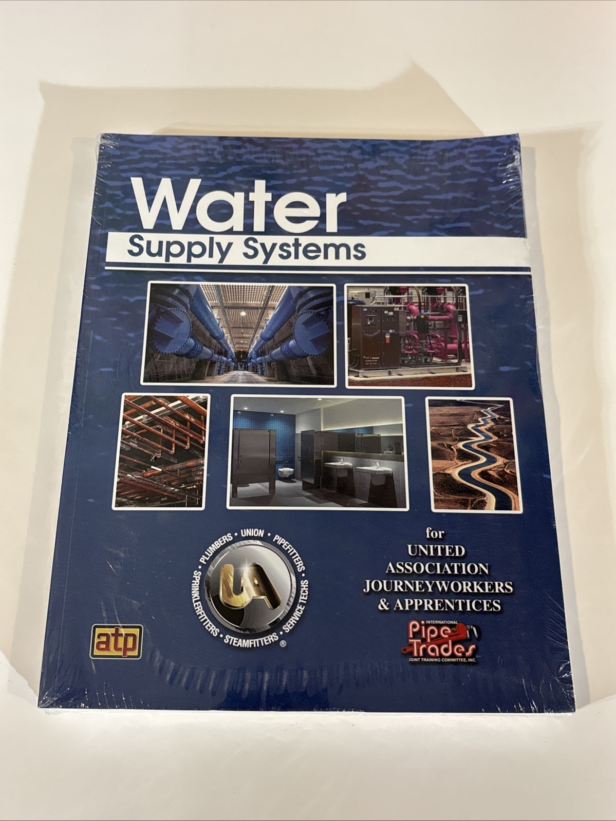 ATP Water Supply Systems Pipe Trades Book for United Association Journeyworkers