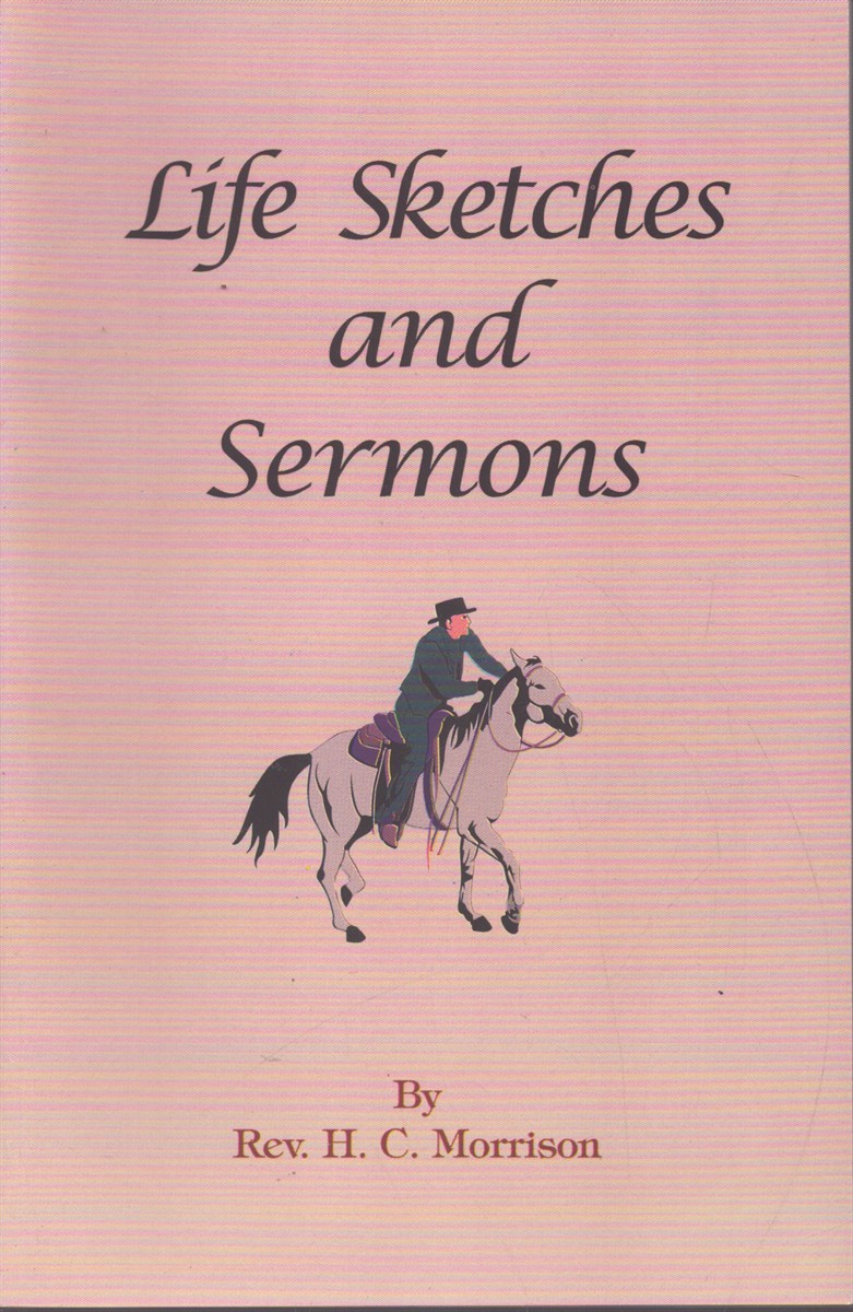 LIFE SKETCHES AND SERMONS