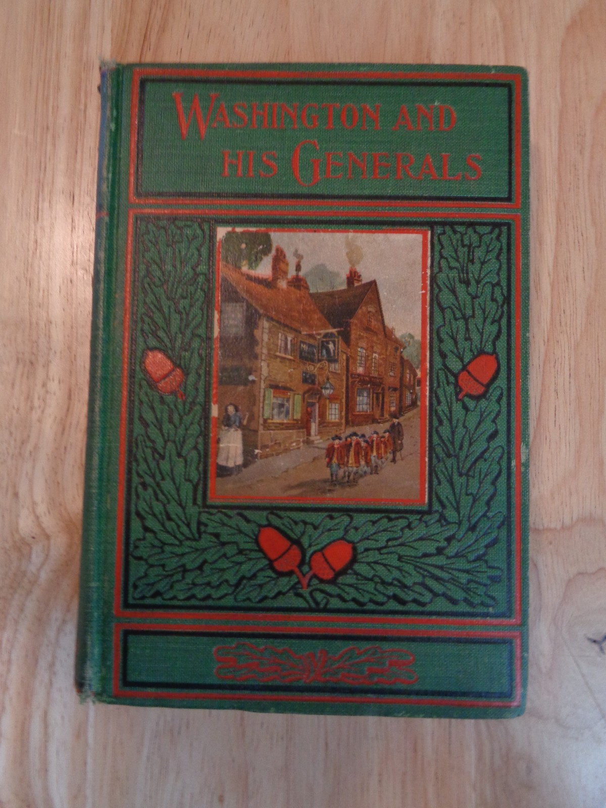 Washington & His Generals by Edward Meeks 1885 HC