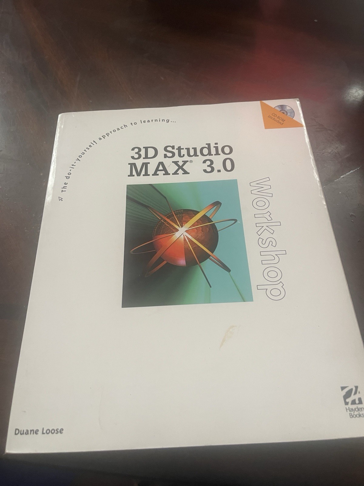 3D STUDIO MAX 3.0 WORKSHOP By Duane Loose **BRAND NEW**