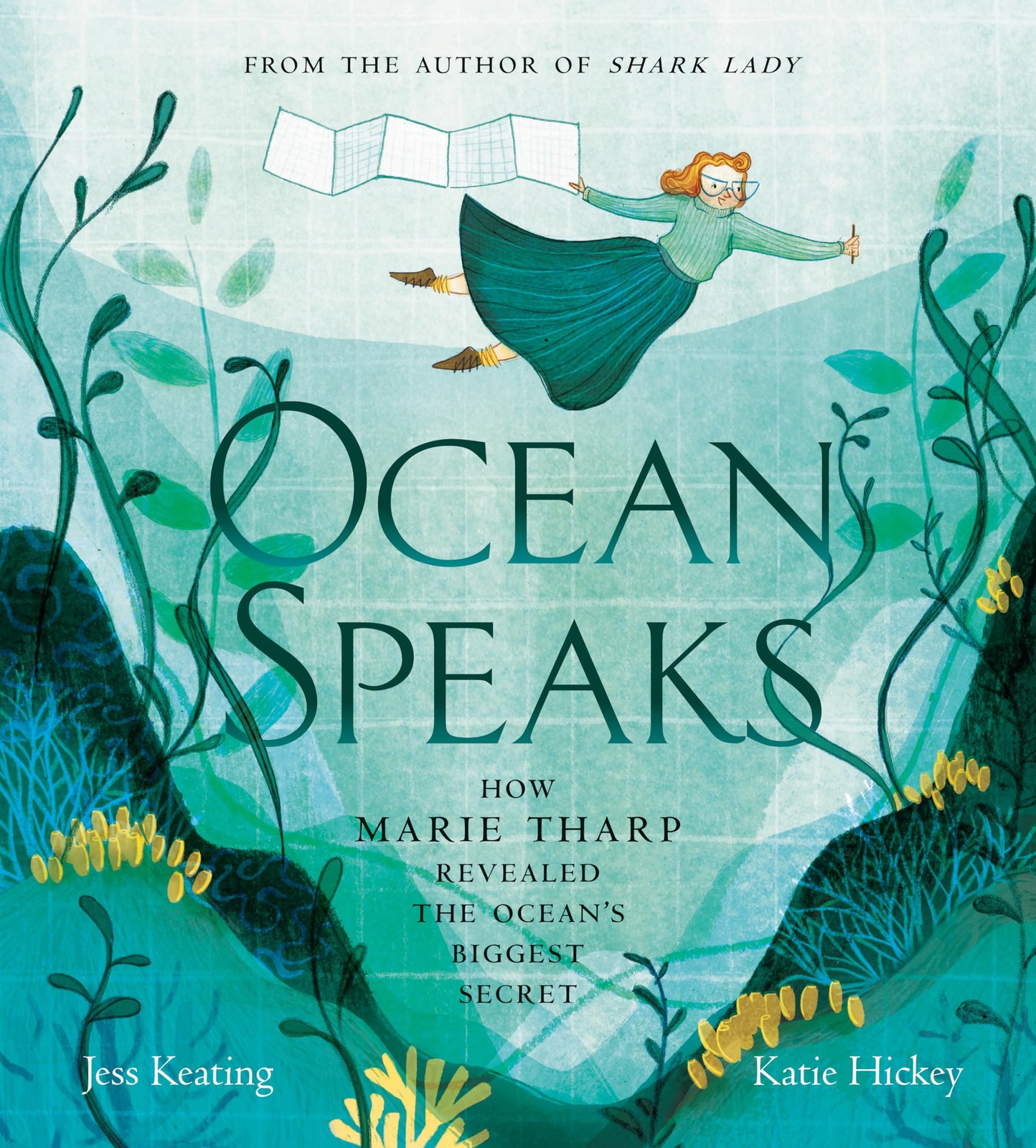 Ocean Speaks: How Marie Tharp Revealed the Ocean&rsquo;s Biggest Secret