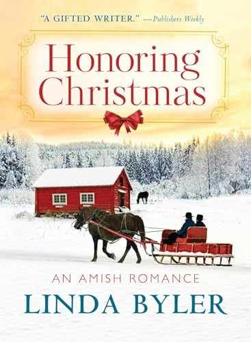 Honoring Christmas: A Historical Romance – Paperback, by Byler Linda – Very Good