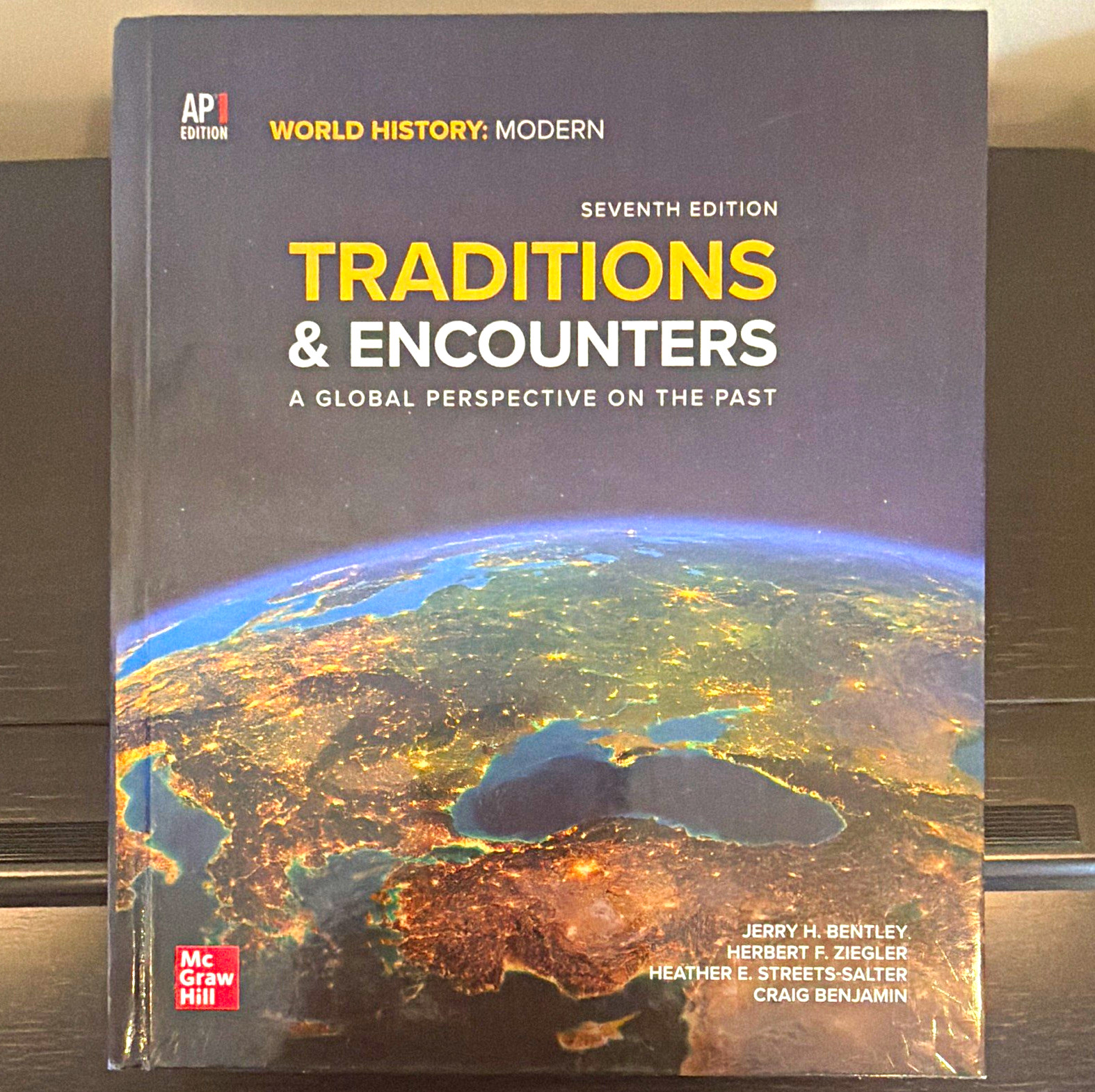 McGraw Hill Traditions & Encounters AP 7th Ed World History: Modern PB