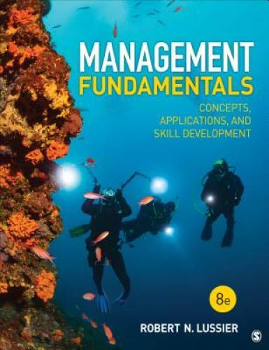 Management Fundamentals: Concepts, Applications, and Skill Development – GOOD