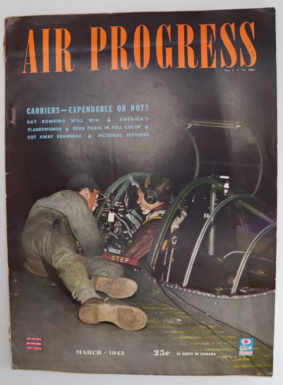 1943 World War II Air Progress Military Aviation Magazine Illustrated 76p