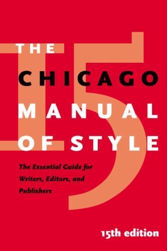 New! The Chicago Manual of Style: The Essential Guide for Writers, Editors HC
