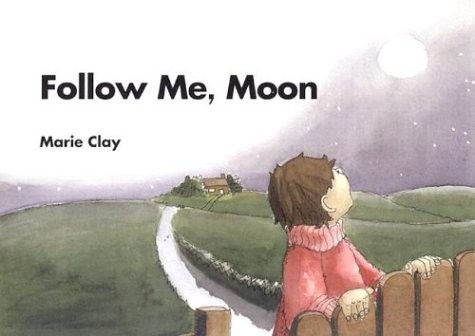 FOLLOW ME, MOON By Marie M. Clay & Marie Clay **BRAND NEW**