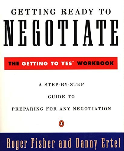 Getting Ready to Negotiate (Penguin Business) by Fisher, Roger, Ertel, Danny