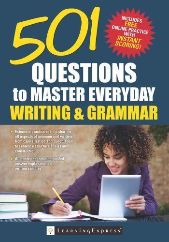 501 Questions to Master Everyday Grammar and Writing by Learningexpress LLC