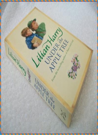 Under the Apple Tree By Lilian Harry. 9781407219738