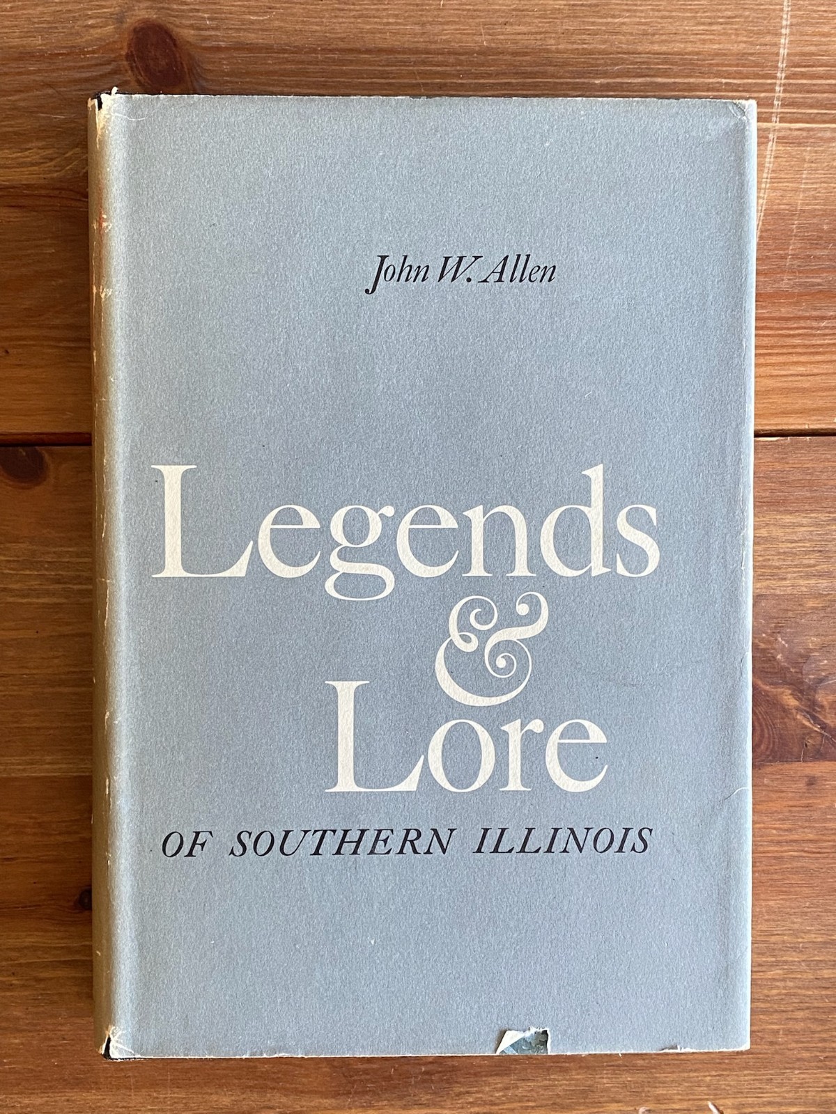 Southern Illinois Folklore ~ Legends & Lore of Southern Illinois ~ Allen HC DJ