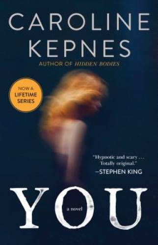 You: A Novel – Paperback By Kepnes, Caroline – ACCEPTABLE