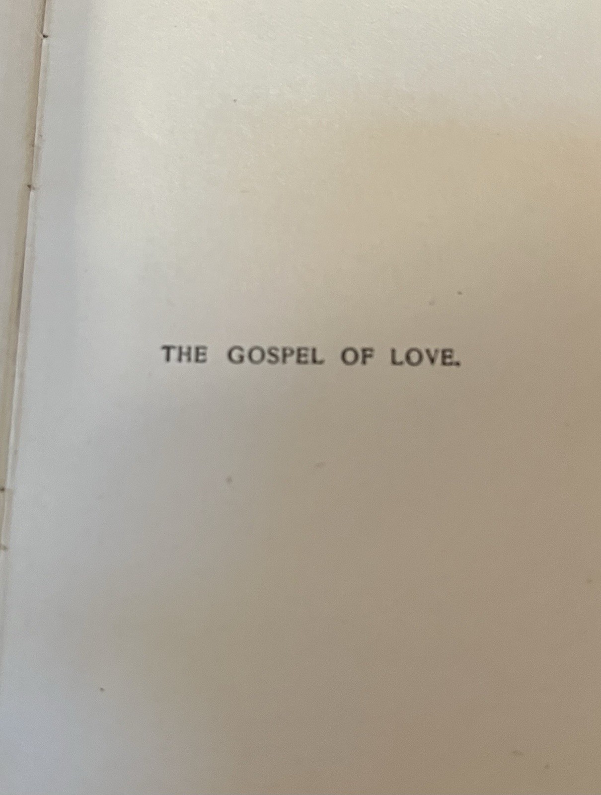 Antique Book THE GOSPEL OF LOVE David Cook 1898 Mini size 5.25 x 3.75” x .25”
