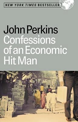 Confessions of an Economic Hit Man by Perkins, John