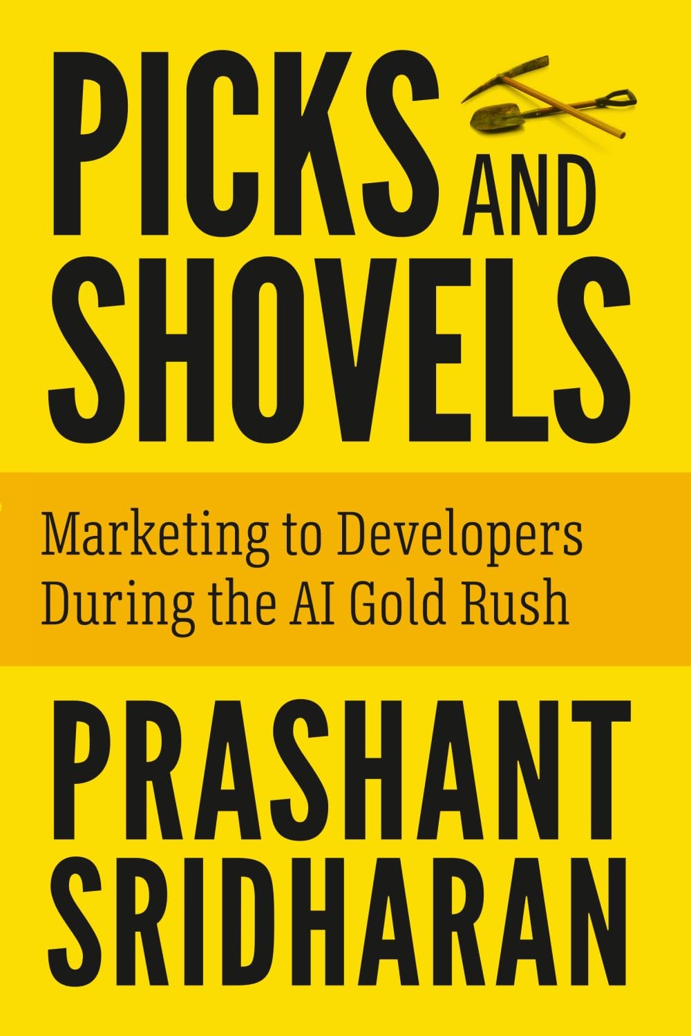 Prashant Sridharan Picks and Shovels (Paperback) (UK IMPORT)