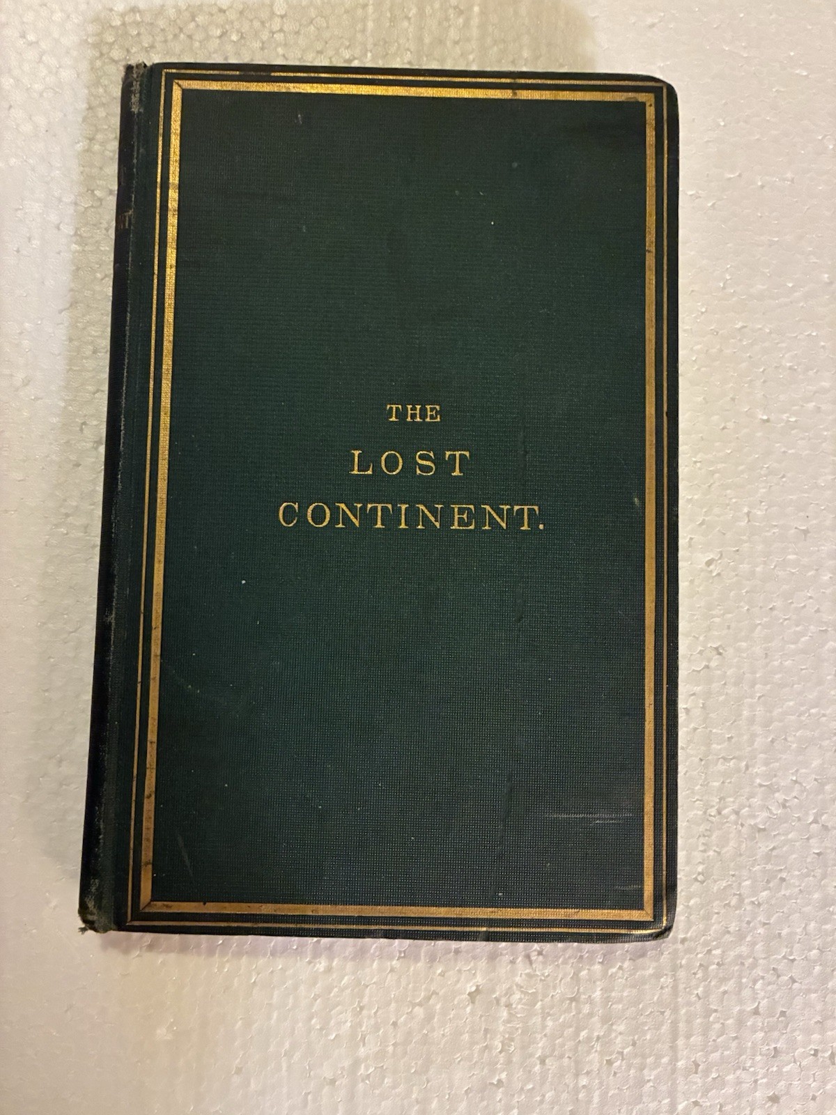 The Lost Continent: Or Slavery and the Slave-Trade in Africa (1875) First Ed.