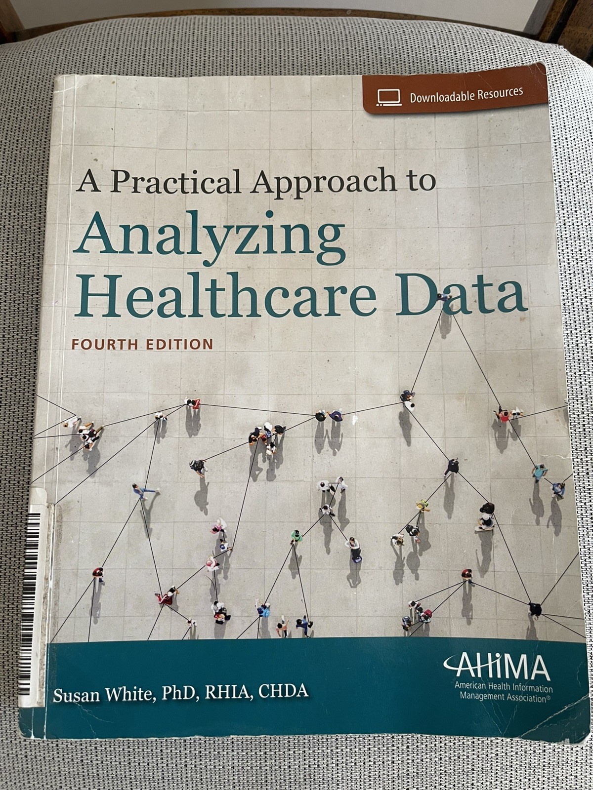 A Practical Approach to Analyzing Healthcare Data by Susan White