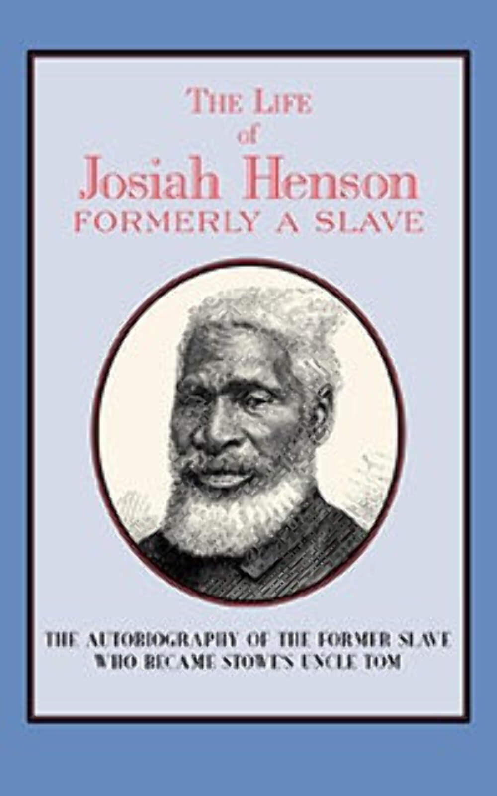 NEW Applewood Books Life of Josiah Henson, 9781557095855 Applewood Books Trade
