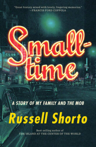 Smalltime: A Story of My Family and the Mob – Hardcover – GOOD