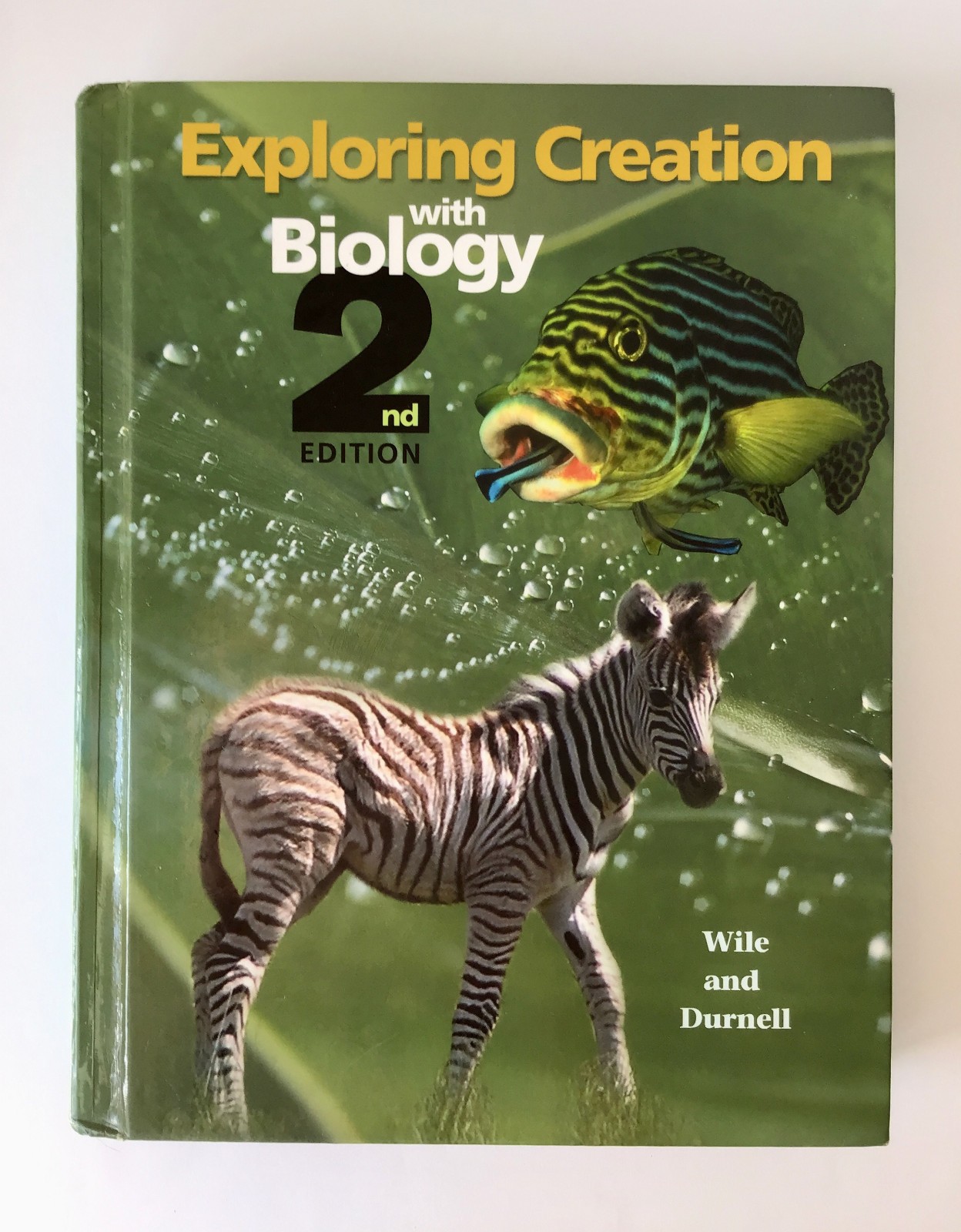 Exploring Creation with Biology Textbook 2nd Ed Wile Durnell