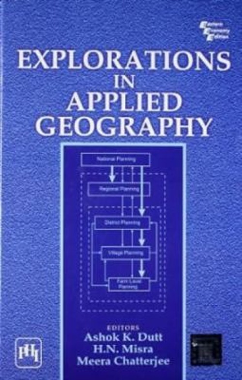 Explorations in Applied Geography Paperback Dutt