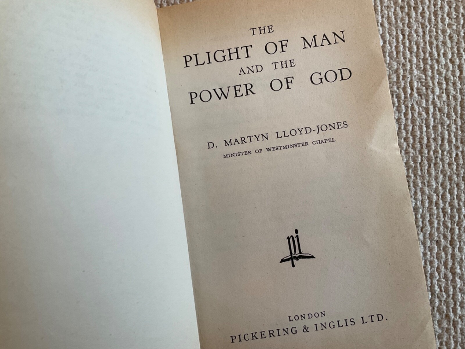 Plight of Man and the Power of God 1972 Printed UK by Martyn Lloyd Jones