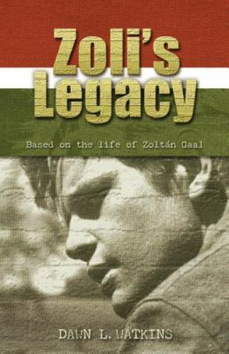 Zoli&rsquo;s Legacy (2 volumes in one), USED-Good, Dawn L. Watkins