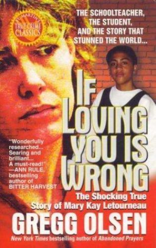 If Loving You is Wrong by Gregg Olsen, Good Book