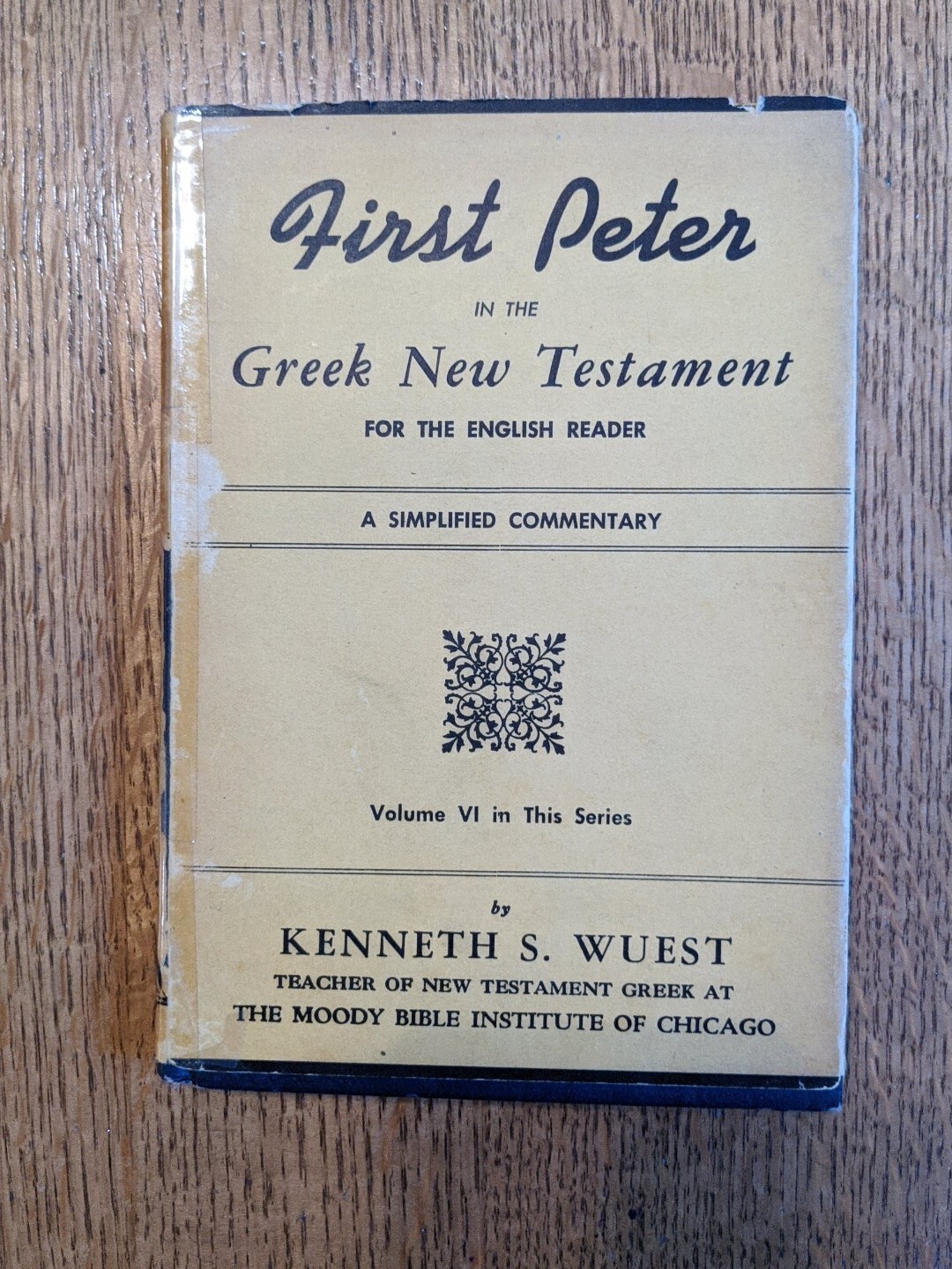 First Peter In The Greek New Testament For The English Reader Kenneth S. Wuest