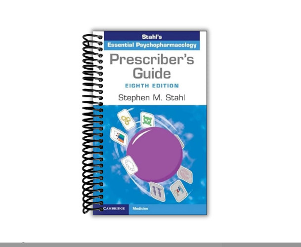 Prescriber&rsquo;s Guide Stahl&rsquo;s Essential Psychopharmacology 8th Edition