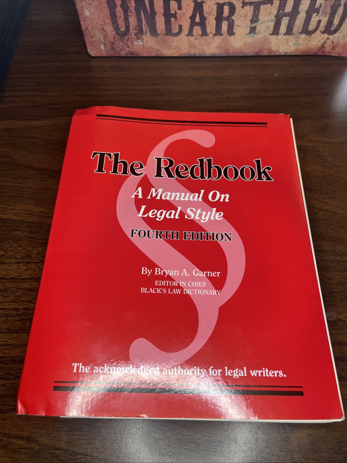 Redbook: A Manual on Legal Style, 4th Edition Bryan A. Garner Coursebook Fourth
