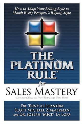 The Platinum Rule for Sales Mastery – 0981937128, Tony Alessandra, paperback