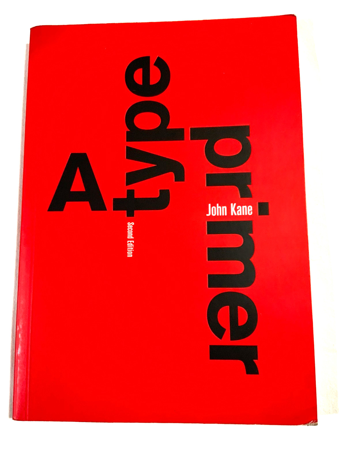 A Type Primer By John Kane 2nd Edition
