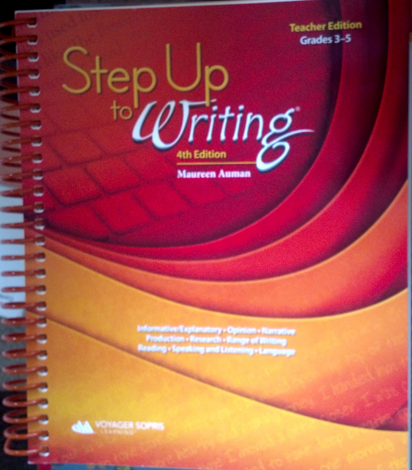 STEP UP TO WRITING 4TH TEACHER&rsquo;S EDITION GRADES 3-5 BY Maureen Auman