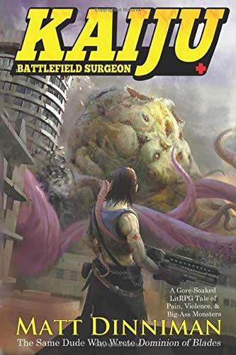 Kaiju: Battlefield Surgeon: A LitRPG Adventure Paperback – November 6, 2019