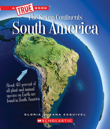 South America (True Books: The Seven Continents) – Paperback – VERY GOOD