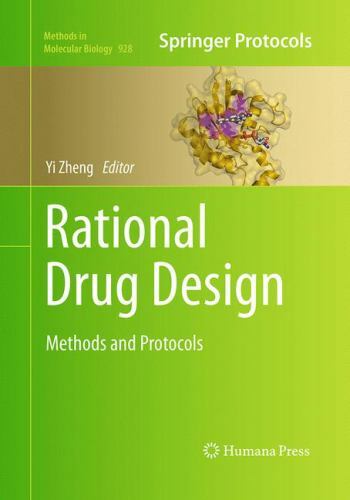 Rational Drug Design : Methods and Protocols, Paperback by Zheng, Yi (EDT), L…