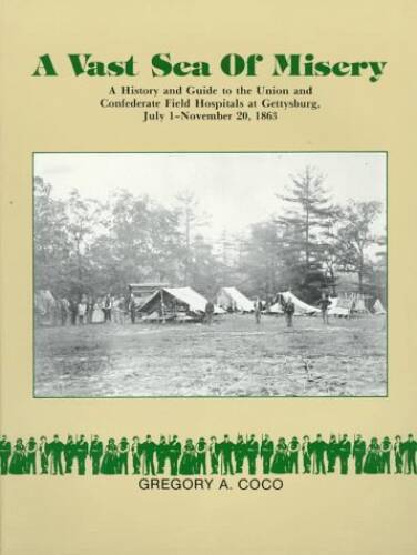 A Vast Sea of Misery: A History and Guide to the Union and Confederate Fi – GOOD