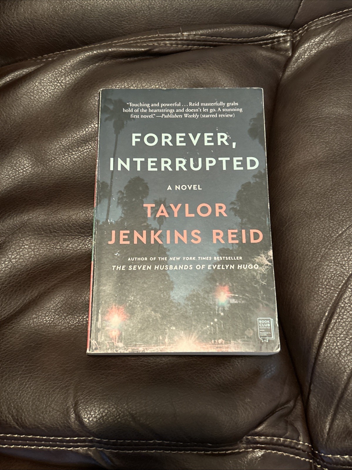 Forever, Interrupted: A Novel – Paperback By Reid, Taylor Jenkins – VERY GOOD
