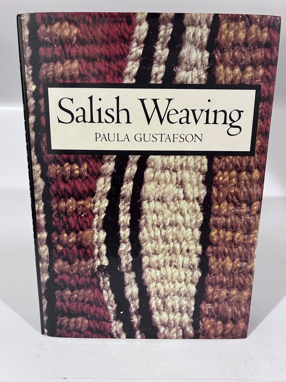 Gustafson: Salish Weaving, Univ of Washington Press 1980 w dj