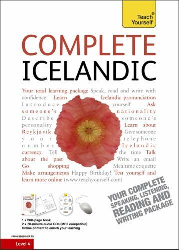 Complete Icelandic Beginner to Intermediate Book and Audio Course: Learn to read