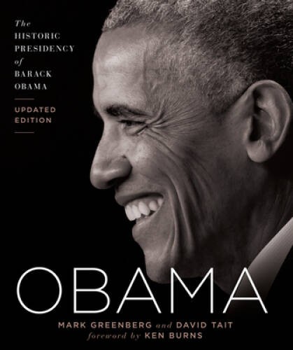 Obama: The Historic Presidency of Barack Obama – Updated Edition – VERY GOOD
