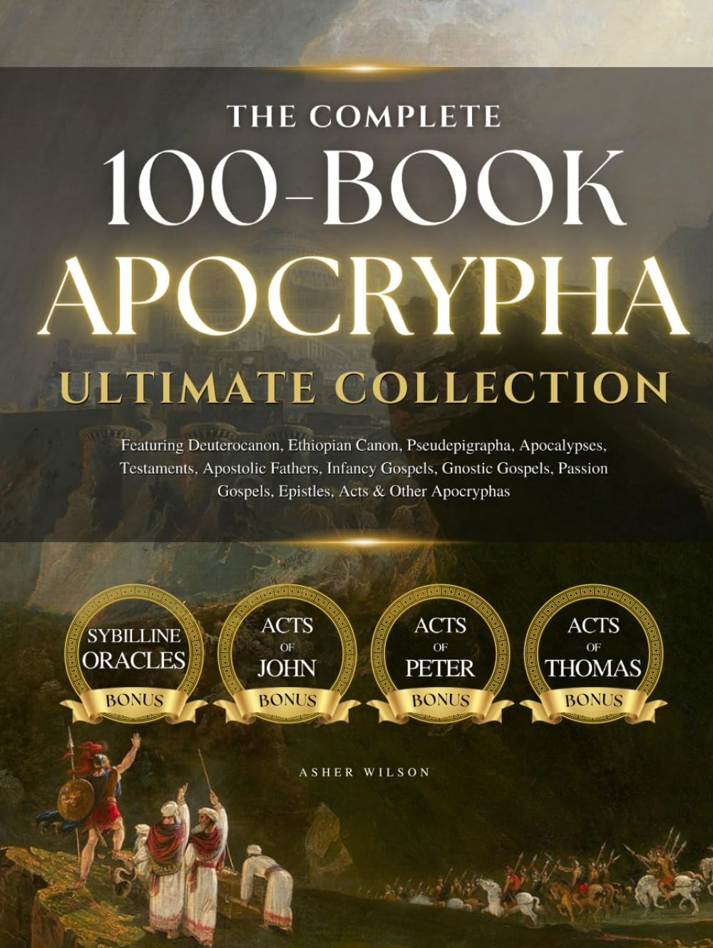 THE COMPLETE 100-BOOK APOCRYPHA: Ultimate Collection with Deuterocanon, Ethiopi