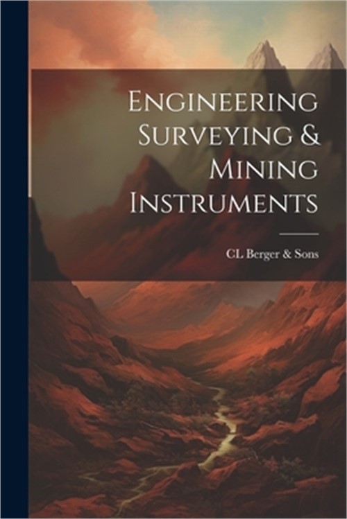 Engineering Surveying & Mining Instruments (Paperback or Softback)